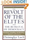 The Revolt of the Elites and the Betrayal of Democracy
