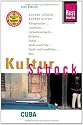 KulturSchock Cuba (Kuba): Alltagskultur, Tradition, Verhaltensregeln, Religion, Tabus, Mann und Frau, Stadt- und Landleben