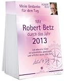 Mein Gedanke für den Tag. Abreißkalender 2013