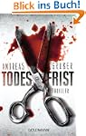 Todesfrist: Thriller