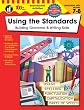 Using the Standards, Grades 7 - 8: Building Grammar & Writing Skills (The 100+ Series)