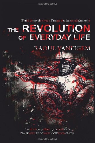 The Revolution of Everyday Life