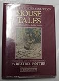 Mouse tales : four original Peter Rabbit stories