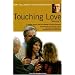 Touching Love:(Volume 2) A Teaching Seminar With Bert Hellinger and Hunter Beaumont