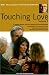 Touching Love: Teaching Seminar with Bert Hellinger and Hunter Beaumont v. 2 (Touching Love)