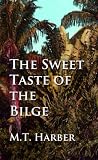 summers travel store The Sweet Taste of the Bilge