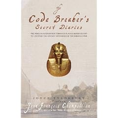 The Code-breaker's Secret Diaries: Rediscovering Ancient Egypt