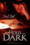 Hold The Dark (Markhat)