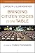 Bringing Citizen Voices to the Table: A Guide for Public Managers