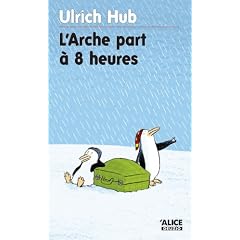L'Arche part � 8 heures