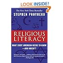 Religious Literacy: What Every American Needs to Know--And Doesn't