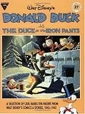 Walt Disney's Donald Duck: The Duck in the Iron Pants (Gladstone Comic Album Series, No. 27)
