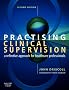 Practising Clinical Supervision: A Reflective Approach for Healthcare Professionals