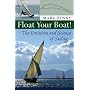 Float Your Boat!: The Evolution and Science of Sailing