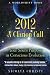 2012: A Clarion Call: Your Soul's Purpose in Conscious Evolution (Worldshift Books)