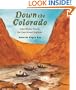 Down the Colorado: John Wesley Powell, the One-Armed Explorer