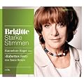 Babettes Fest: Starke Stimmen. BRIGITTE H�rbuch-Edition