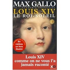 Louis XIV, Tome 1 : Le Roi-Soleil
