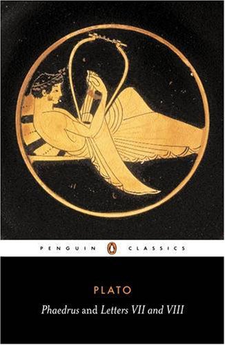 Phaedrus and Letters VII and VIII (Penguin Classics)