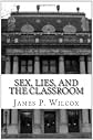 Sex, Lies, and the Classroom