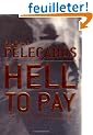Hell to Pay: A Novel