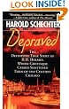 Depraved: The Shocking True Story of America's First Serial Killer