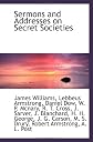 Sermons and Addresses On Secret Societies,