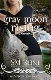 Gray Moon Rising