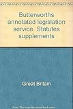 Butterworths annotated legislation service. Statutes supplements. No.205, The European Communities Act, 1972