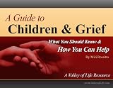 A Guide to Children and Grief