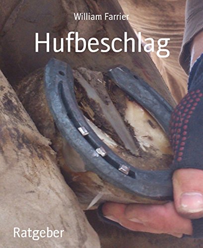 Hufbeschlag: Fachartikel (German Edition)