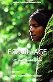 Ecovillage : 1001 ways to heal the planet