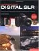 Mastering Your Digital SLR (revised edition): How to Get the Most Out of Your Digital Camera