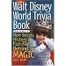 The Walt Disney World Trivia Book, Volume 2: More Secrets, History & Fun Facts Behind the Magic