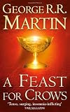 A Feast for Crows: Book 4 of A Song of Ice and Fire