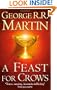 FEAST FOR CROWS (SONG OF ICE AND FIRE, NO 4)