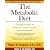 The Metabolic Diet: The revolutionary diet that explodes the myths about carbohydrates and fats