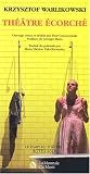 Revue Actes Sud  / Théâtre écorché