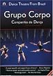 Grupo Corpo - Brazilian Dance Theatre