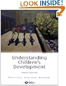 Understanding Children's Development (4th Edition) (Basic Psychology S.)
