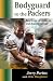 Bodyguard to the Packers