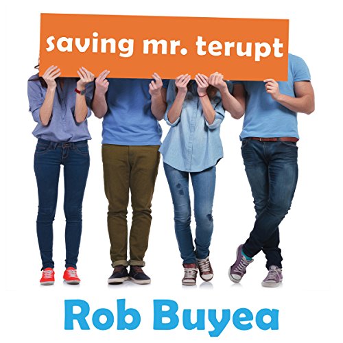 Saving Mr. Terupt: Mr. Terupt Series #3
