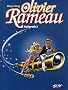 Olivier Rameau, Int�grale Tome 3 :