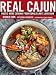 Books : Real Cajun: Rustic Home Cooking from Donald Link's Louisiana   [REAL CAJUN] [Hardcover]