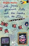 Produkt-Bild: Ich, Jonas, genannt Pille, und die Sache mit der Liebe