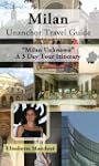 Milan, Italy Unanchor Travel Guide -...