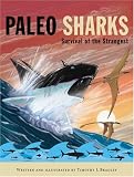 Paleo Sharks: Survival of the Strangest (Paleo)