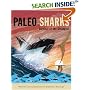 Paleo Sharks: Survival of the Strangest (Paleo)