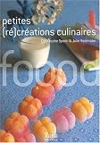 Petite (re)créations culinaires