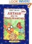 Arthur and the True Francine (Arthur Adventures)